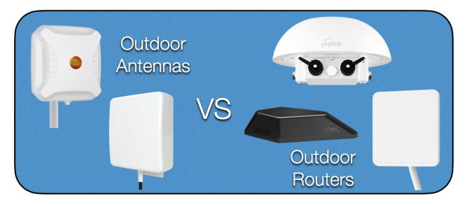 Should I Use an Outdoor Antenna or Outdoor Cellular Router? 2 Outdoor Solutions