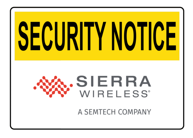 Sierra Wireless ALEOS Security Advisory 2 SW security notice